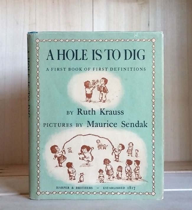 A Hole is to Dig: A First Book of Definitions Image for A Hole is to Dig: A First Book of Definitions