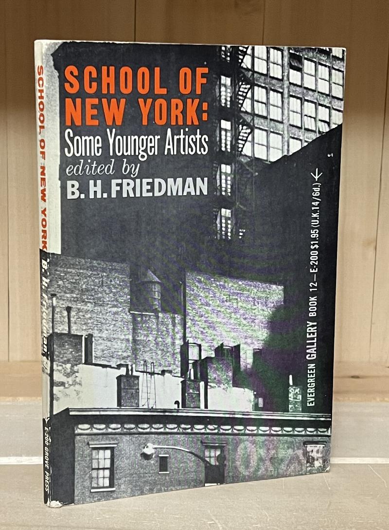 Image for School of New York: Some Younger Artists (Evergreen Gallery Book No. 12)
