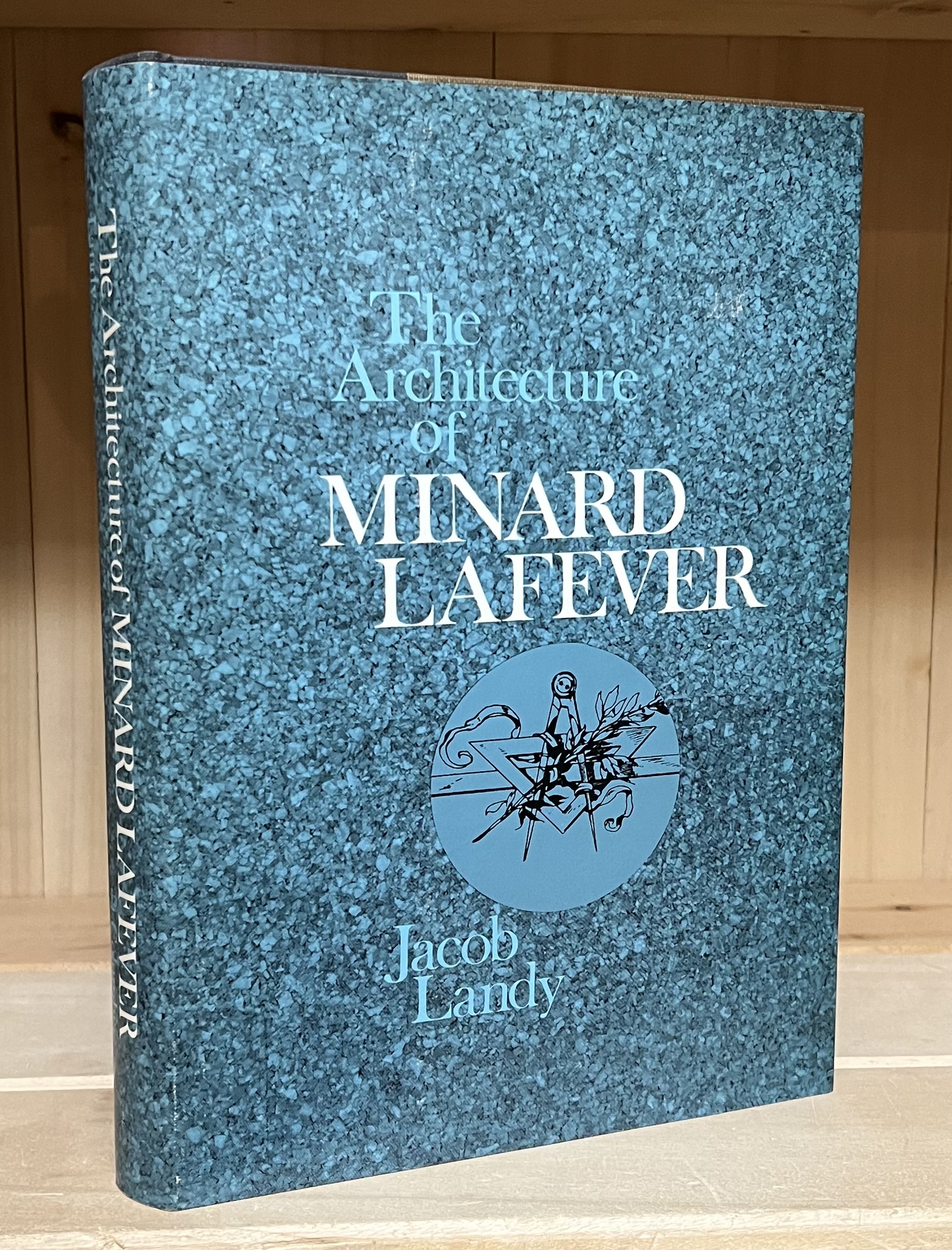 Image for The Architecture of Minard Lafever