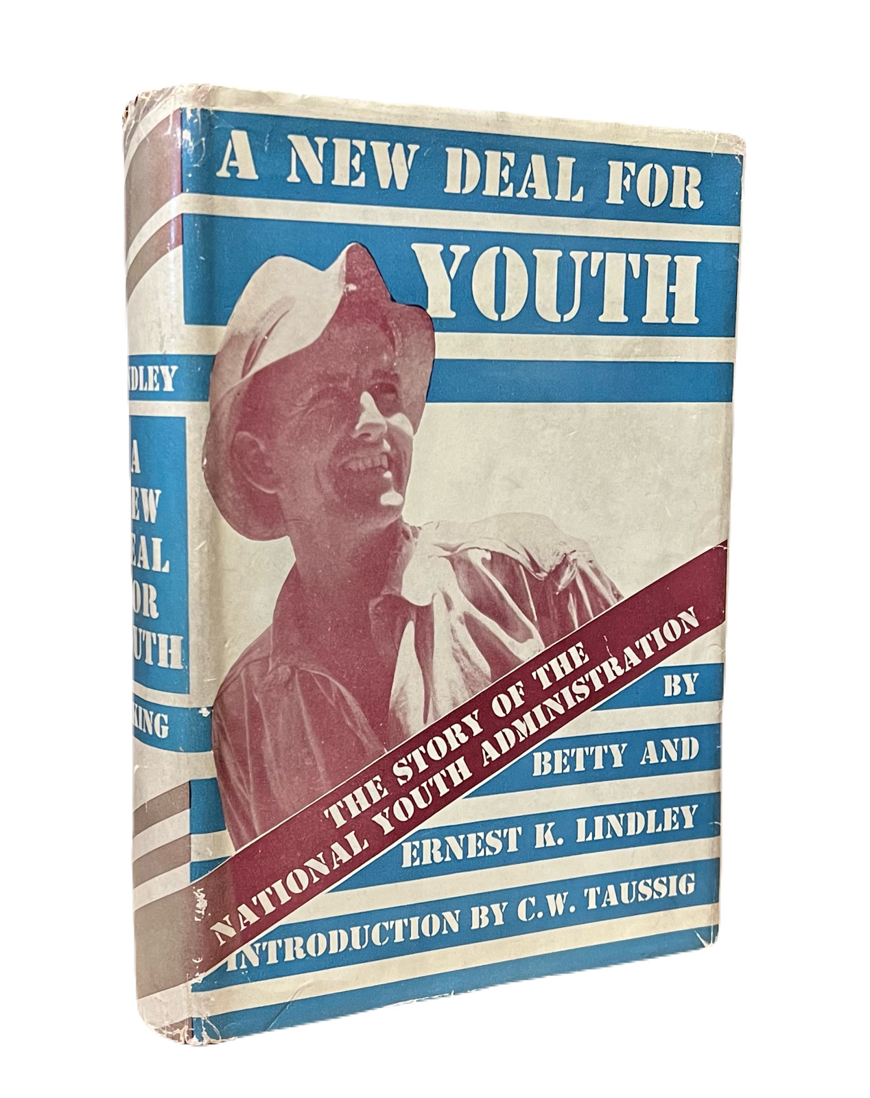 A New Deal for Youth: The Story of the National Youth Administration