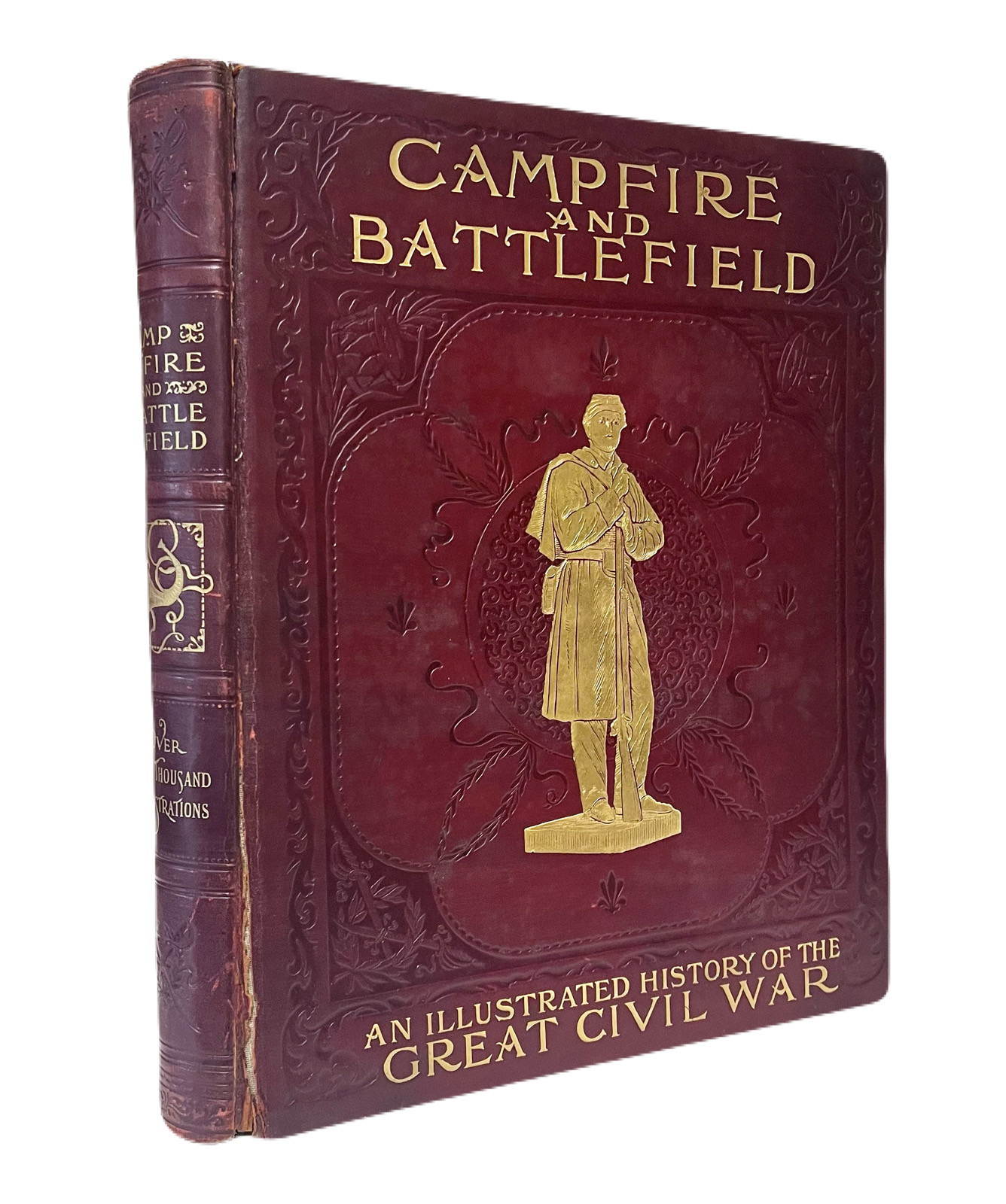 Campfire and Battlefield: History of the Conflicts and Campaigns of the Great Civil War in the United States