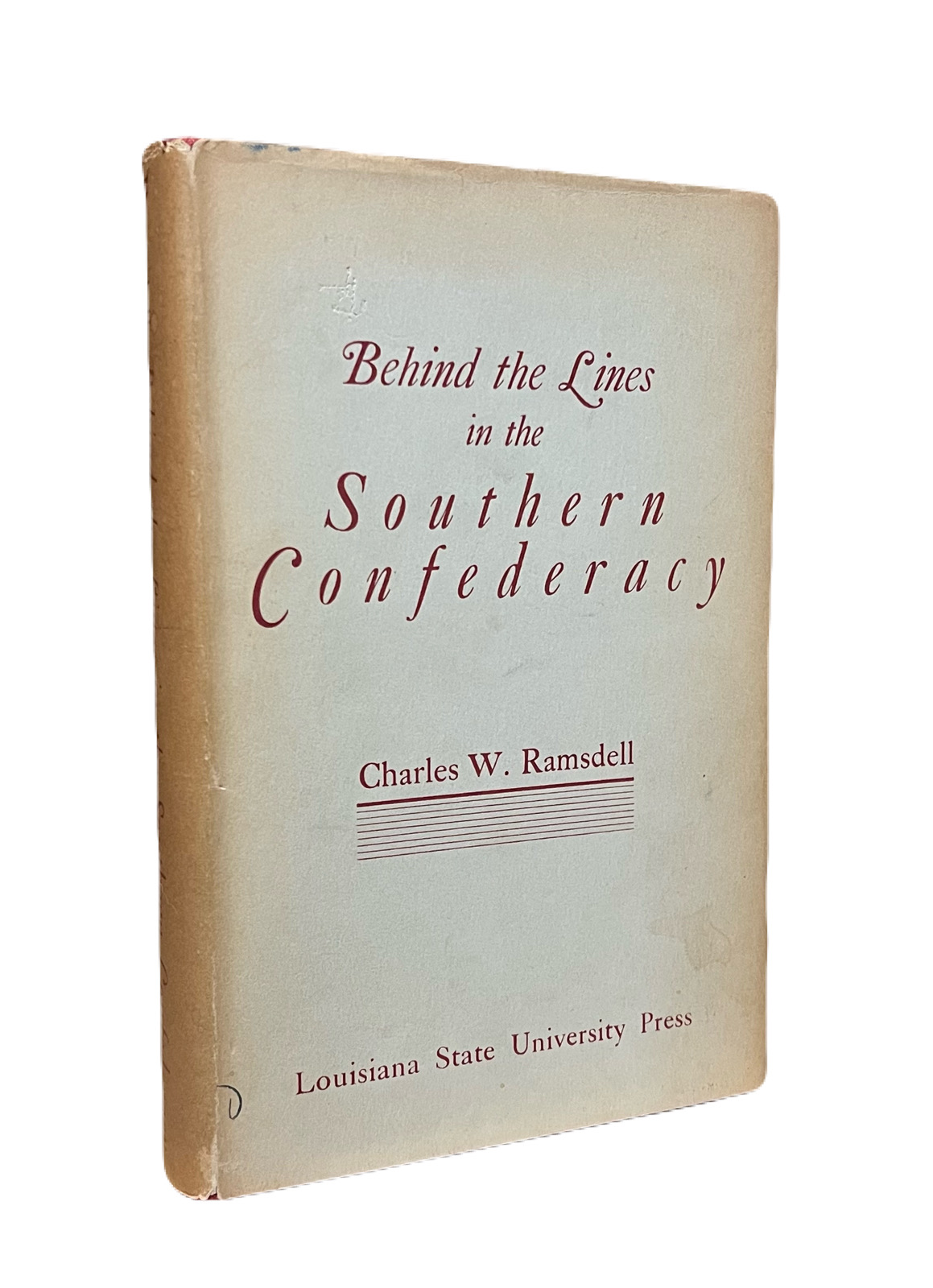 Behind the Lines in the Southern Confederacy