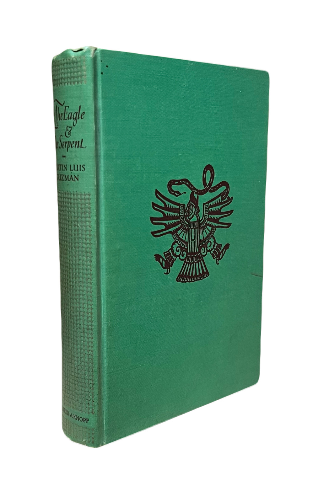 The Eagle and the Serpent [El Aguila y la Serpiente]