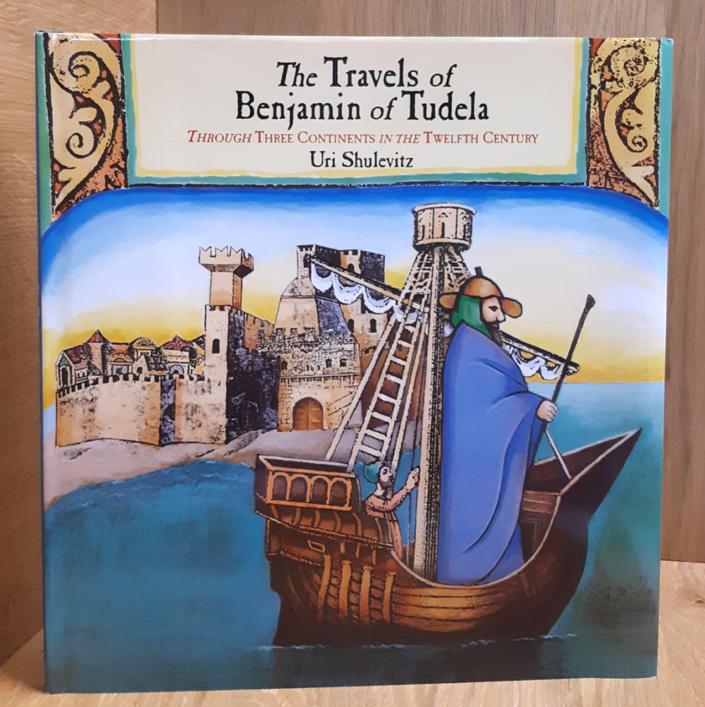 Image for The Travels of Benjamin of Tudela: Through Three Continents in the Twelfth Century