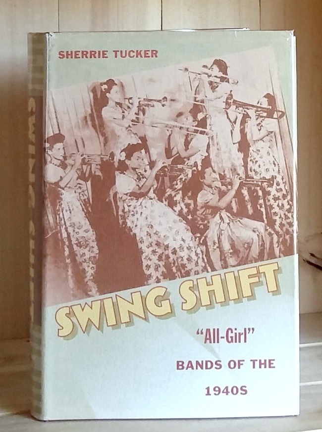 Image for Swing Shift: "All Girl" Bands of the 1940s