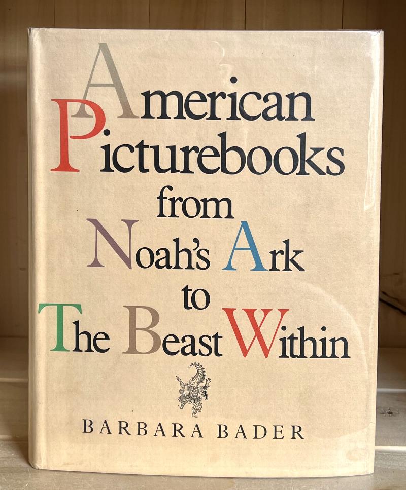 Image for American Picturebooks from Noah's Ark to the Beast Within