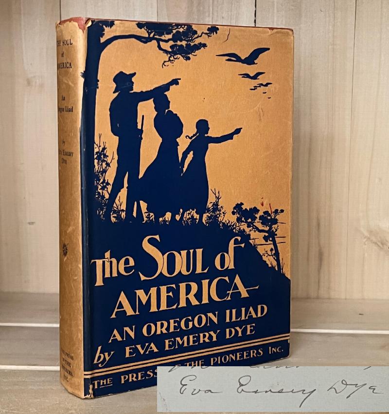 Image for The Soul of America: An Oregon Iliad